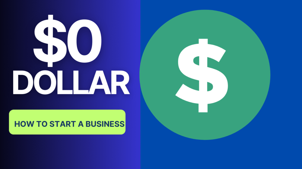 0 Dollar Business Ideas: How to Launch a Profitable Business With No Money
